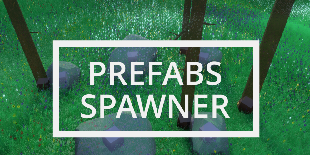 Prefabs Spawner